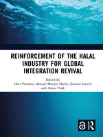Reinforcement of the Halal Industry for Global Integration Revival